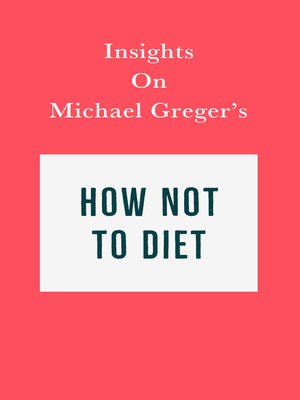 cover image of Insights on Michael Greger's How Not to Diet